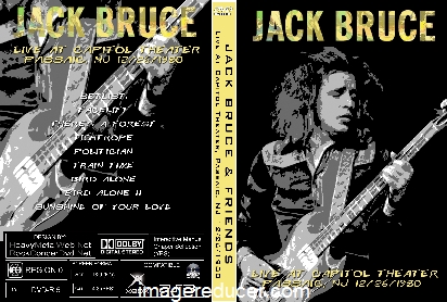 JACK BRUCE & FRIENDS Live At Capitol Theater Passaic NJ 1980(2).jpg